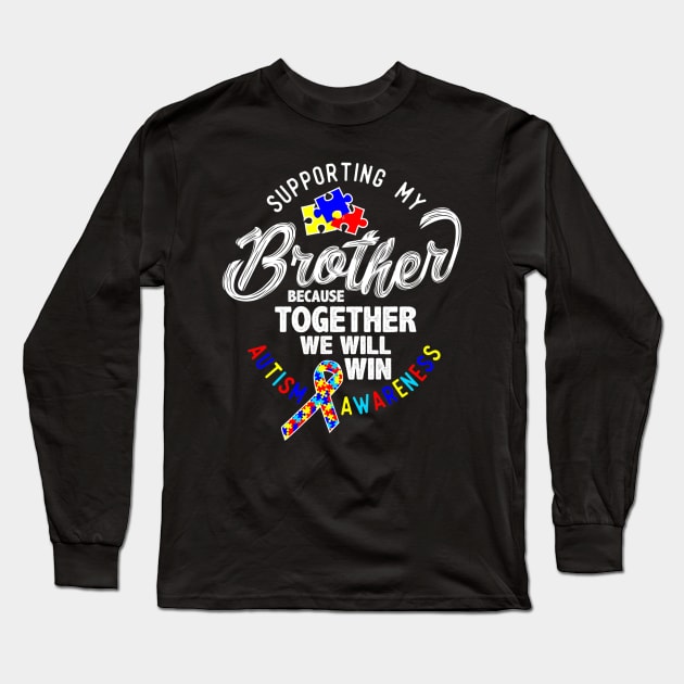 Supporting My Brother Autism Awareness Ribbon Heart Long Sleeve T-Shirt by CarolIrvine